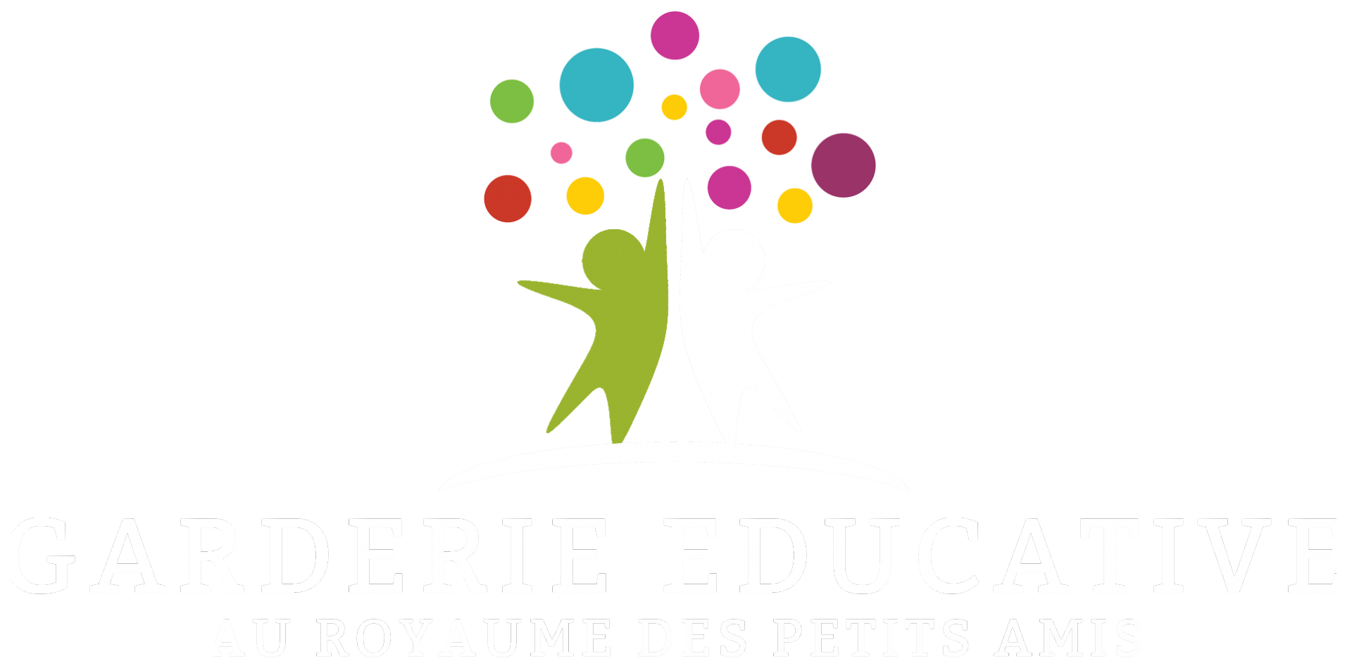 GARDERIE EDUCATIVE AU ROYAUME DES PETITS AMIS